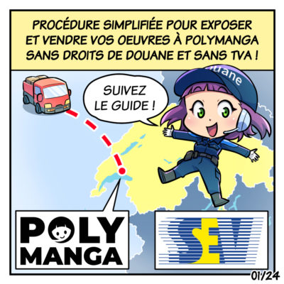 Procédure simplifiée pour exposer et vendre vos oeuvres à Polymanga sans droits de douane et sans TVA ! Suivez le guide ! 01/25